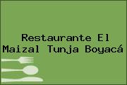 Restaurante El Maizal Tunja Boyacá