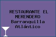 RESTAURANTE EL MERENDERO Barranquilla Atlántico