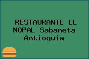 RESTAURANTE EL NOPAL Sabaneta Antioquia