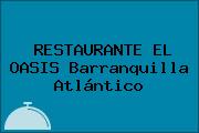 RESTAURANTE EL OASIS Barranquilla Atlántico