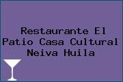 Restaurante El Patio Casa Cultural Neiva Huila