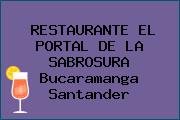 RESTAURANTE EL PORTAL DE LA SABROSURA Bucaramanga Santander