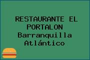 RESTAURANTE EL PORTALON Barranquilla Atlántico