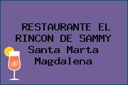 RESTAURANTE EL RINCON DE SAMMY Santa Marta Magdalena