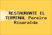 RESTAURANTE EL TERMINAL Pereira Risaralda