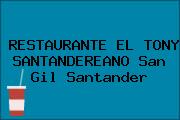 Ver restaurante el tony santandereano san gil santander RESTAURANTE EL TONY SANTANDEREANO San Gil Santander
