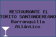 RESTAURANTE EL TORITO SANTANDEREANO Barranquilla Atlántico