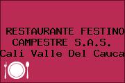 RESTAURANTE FESTINO CAMPESTRE S.A.S. Cali Valle Del Cauca