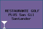 RESTAURANTE GOLF PLUS San Gil Santander