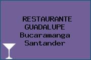 RESTAURANTE GUADALUPE Bucaramanga Santander