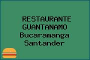 RESTAURANTE GUANTANAMO Bucaramanga Santander