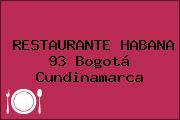 RESTAURANTE HABANA 93 Bogotá Cundinamarca