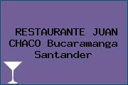 RESTAURANTE JUAN CHACO Bucaramanga Santander