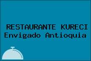 RESTAURANTE KURECI Envigado Antioquia