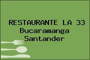 RESTAURANTE LA 33 Bucaramanga Santander