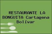 RESTAURANTE LA BONGUITA Cartagena Bolívar