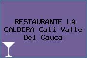 RESTAURANTE LA CALDERA Cali Valle Del Cauca