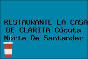 RESTAURANTE LA CASA DE CLARITA Cúcuta Norte De Santander