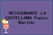 RESTAURANTE LA CASTELLANA Pasto Nariño