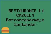 RESTAURANTE LA CAZUELA Barrancabermeja Santander
