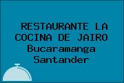 RESTAURANTE LA COCINA DE JAIRO Bucaramanga Santander