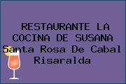 RESTAURANTE LA COCINA DE SUSANA Santa Rosa De Cabal Risaralda