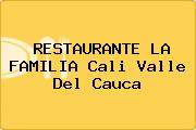 RESTAURANTE LA FAMILIA Cali Valle Del Cauca