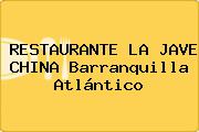 RESTAURANTE LA JAVE CHINA Barranquilla Atlántico