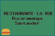 RESTAURANTE LA RUE Bucaramanga Santander