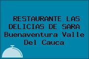 RESTAURANTE LAS DELICIAS DE SARA Buenaventura Valle Del Cauca