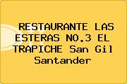 RESTAURANTE LAS ESTERAS NO.3 EL TRAPICHE San Gil Santander