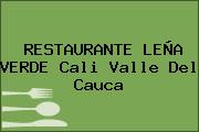 RESTAURANTE LEÑA VERDE Cali Valle Del Cauca