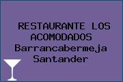 RESTAURANTE LOS ACOMODADOS Barrancabermeja Santander