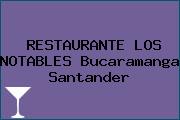 RESTAURANTE LOS NOTABLES Bucaramanga Santander