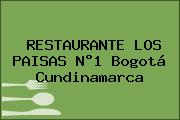 RESTAURANTE LOS PAISAS N°1 Bogotá Cundinamarca