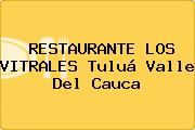 RESTAURANTE LOS VITRALES Tuluá Valle Del Cauca