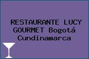 RESTAURANTE LUCY GOURMET Bogotá Cundinamarca