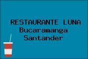 RESTAURANTE LUNA Bucaramanga Santander