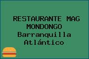 RESTAURANTE MAG MONDONGO Barranquilla Atlántico