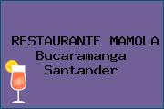 RESTAURANTE MAMOLA Bucaramanga Santander