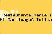 Restaurante Maria Y El Mar Ibagué Tolima