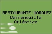 RESTAURANTE MARQUEZ Barranquilla Atlántico