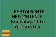 RESTAURANTE MEDIORIENTE Barranquilla Atlántico