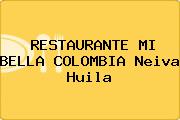 RESTAURANTE MI BELLA COLOMBIA Neiva Huila