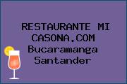 RESTAURANTE MI CASONA.COM Bucaramanga Santander