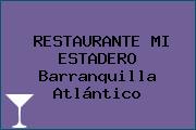 RESTAURANTE MI ESTADERO Barranquilla Atlántico
