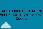 RESTAURANTE MIRA MI VALLE Cali Valle Del Cauca