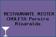 RESTAURANTE MISTER CHULETA Pereira Risaralda