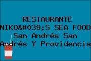 RESTAURANTE NIKO'S SEA FOOD San Andrés San Andrés Y Providencia