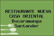 RESTAURANTE NUEVA CASA ORIENTAL Bucaramanga Santander
